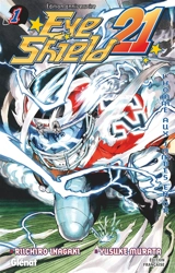 Eye shield 21. Vol. 1. L'homme aux jambes en or - Riichiro Inagaki