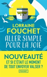 Aller simple pour la joie - Lorraine Fouchet