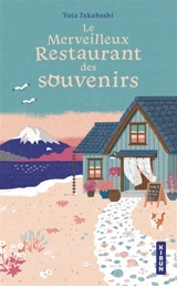 Le merveilleux restaurant des souvenirs - Yuta Takahashi