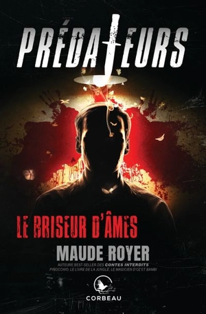 Le briseur d'âmes - Maude Royer