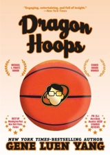 Dragon Hoops - Yang, Gene Luen