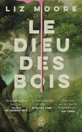 Le dieu des bois - Liz Moore