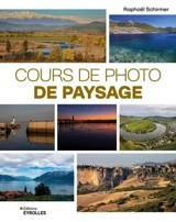Cours de photo de paysage - Raphaël Schirmer
