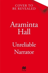 Unreliable Narrator - Araminta Hall