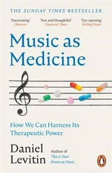 Music as Medicine - Daniel J. Levitin