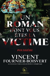 Poussière - Vincent Fournier-Boisvert