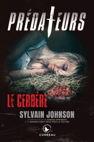 Le Cerbère - Sylvain Johnson