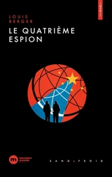 Le quatrième espion - Louis Berger