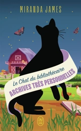 Le chat du bibliothécaire. Vol. 9. Archives très personnelles - Miranda James