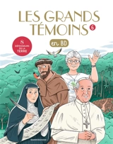 Les grands témoins en BD. Vol. 6