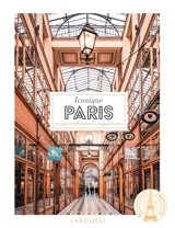 Iconique Paris : 90 adresses incontournables - Stéphanie Cléry-Guittet