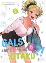 Gals can't be kind to otaku ?!. Vol. 2 - Norishirochan