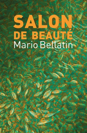 Salon de beauté - Mario Bellatin