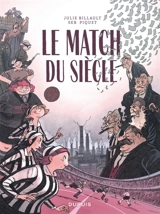 Le match du siècle - Julie Billault