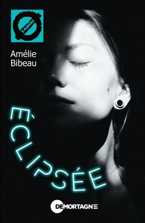 Eclipsée 73 - Bibeau, Amélie