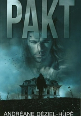Pakt - Andréane Déziel-Hupé