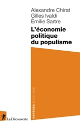 L'économie politique du populisme - Alexandre Chirat