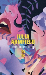 Cérémonie d'orage - Julia Armfield