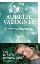 L'émerveillement - Aurélie Valognes