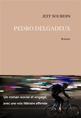 Pedro Delgadeux - Jeff Sourdin