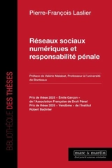 Réseaux sociaux numériques et responsabilité pénale - Pierre-François Laslier
