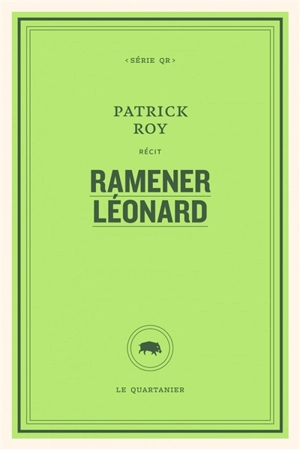 Ramener Léonard - Roy, Patrick