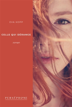 Celle qui dérange - Eva Kopp