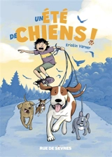 Un été de chiens ! - Kristin Varner