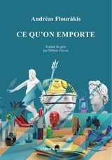 Ce qu'on emporte - Andrèas Flouràkis