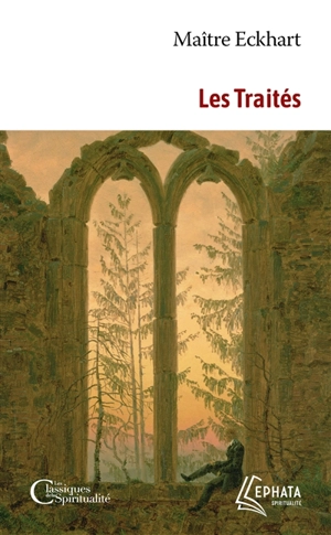 Les traités - Johannes Eckhart