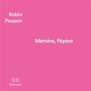 Mémère, pépère - Robin Poupon