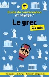 Le grec pour les nuls en voyage ! : guide de conversation - Hélène Alexandridis