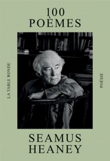 100 poèmes - Seamus Heaney