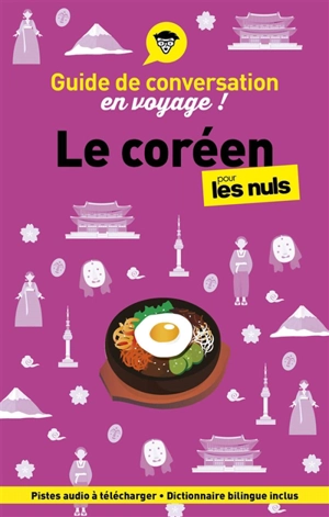Le coréen pour les nuls en voyage ! : guide de conversation - Vincent Grépinet