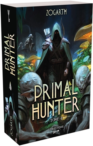 Primal hunter. Vol. 4 - Zogarth