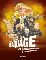 Braquage : et anecdotes savoureuses à raconter en soirée - Karibou