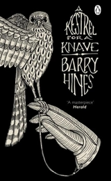 A Kestrel For a Knave - Barry Hines