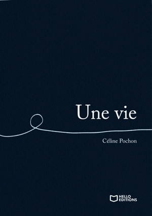 Une vie - Pochon, Céline