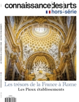 Les trésors de la France à Rome : les pieux établissements
