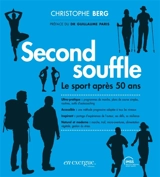 Second souffle : le sport après 50 ans - Christophe Berg