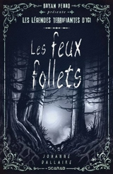 Les feux follets - Johanne Dallaire