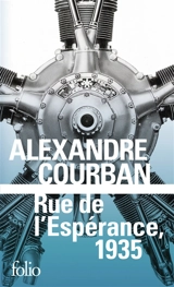 Rue de l'Espérance, 1935 - Alexandre Courban