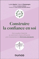 Construire la confiance en soi : de la quête d'identité au sentiment d'auto-efficacité - Lydia Martin