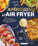 Apéro party à l'air fryer - Amandine Bernardi