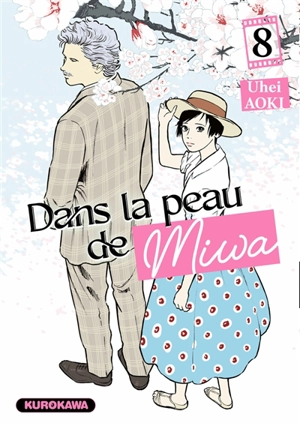 Dans la peau de Miwa. Vol. 8 - Uhei Aoki