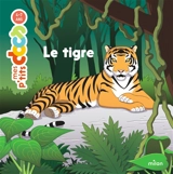 Le tigre - Stéphanie Ledu