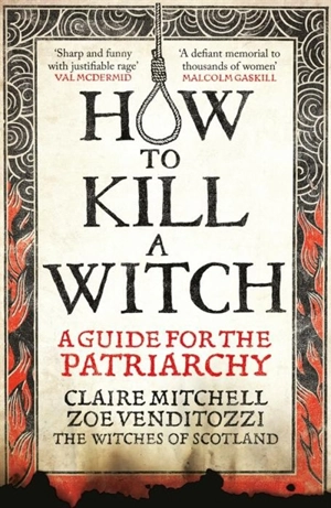 HOW TO KILL A WITCH - Mitchell, Claire