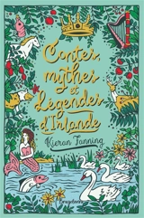 Contes, mythes et légendes d'Irlande - Kieran Fanning