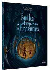 Contes et mystères des Ardennes - Cindy Van Wilder Zanetti