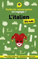 L'italien pour les nuls en voyage ! : guide de conversation - Mery Martinelli